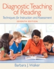 Diagnostic Teaching of Reading : Techniques for Instruction and Assessment - Book