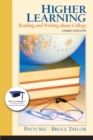 Higher Learning : Reading and Writing About College - Book