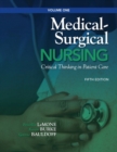 Medical-Surgical Nursing : Critical Thinking in Client Care, Volume 1 - Book