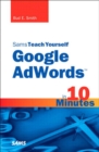 Sams Teach Yourself Google AdWords in 10 Minutes - eBook