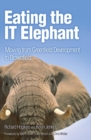 Eating the IT Elephant : Moving from Greenfield Development to Brownfield - eBook
