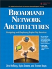Broadband Network Architectures : Designing and Deploying Triple-Play Services - eBook