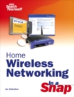 Home Wireless Networking in a Snap - eBook