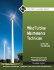 Wind Turbine Maintenance Trainee Guide, Level 1, Volume 1 - Book