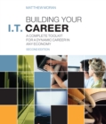 Building Your I.T. Career : A Complete Toolkit for a Dynamic Career in Any Economy - eBook