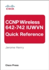 CCNP Wireless (642-742 IUWVN) Quick Reference - eBook