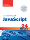 Sams Teach Yourself JavaScript in 24 Hours - eBook