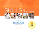 Skills for Success with Excel 2013 Comprehensive - Book