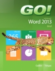 GO! with Microsoft Word 2013 Brief - Book
