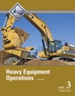 Heavy Equipment Operations Trainee Guide, Level 3 - Book