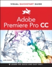 Premiere Pro CC : Visual QuickStart Guide - eBook