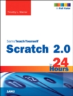 Scratch 2.0 Sams Teach Yourself in 24 Hours - eBook