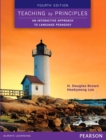 Teaching by Principles: An Interactive Approach to Language Pedagogy - Book