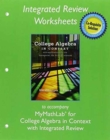 Worksheets for College Algebra in Context with Integrated Review - Book