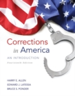 Corrections in America : An Introduction Plus MyLab Criminal Justice with Pearson eText -- Access Card Package - Book