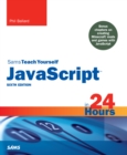 JavaScript in 24 Hours, Sams Teach Yourself - eBook