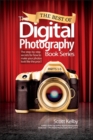 Best of The Digital Photography Book Series, The : The step-by-step secrets for how to make your photos look like the pros'! - Book