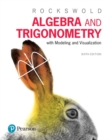 Algebra and Trigonometry with Modeling & Visualization - Book