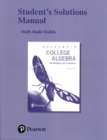 Student's Solutions Manual for College Algebra with Modeling & Visualization - Book