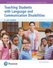 Teaching Students with Language and Communication Disabilities, with Enhanced Pearson eText -- Access Card Package - Book