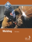 Welding Trainee Guide, Level 3 - Book