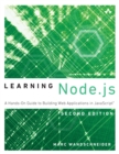 Learning Node.js : A Hands-On Guide to Building Web Applications in JavaScript - eBook