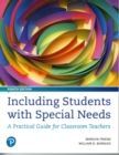 Including Students with Special Needs : A Practical Guide for Classroom Teachers - Book