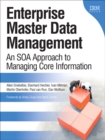Enterprise Master Data Management (Paperback) : An SOA Approach to Managing Core Information - Book