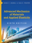 Advanced Mechanics of Materials and Applied Elasticity - Book