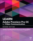 Learn Adobe Premiere Pro CC for Video Communication : Adobe Certified Associate Exam Preparation - Book