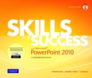Skills for Success with Microsoft PowerPoint 2010, Comprehensive - Book