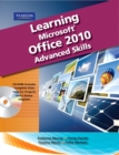 Learning Microsoft Office 2010, Advanced Student Edition -- CTE/School - Book