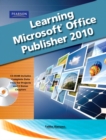 Learning Microsoft Office Publisher 2010, Student Edition - Book
