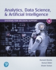 Analytics, Data Science, & Artificial Intelligence : Systems for Decision Support - Book