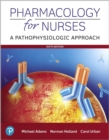 Pharmacology for Nurses : A Pathophysiologic Approach - Book