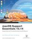 macOS Support Essentials 10.14 - Apple Pro Training Series : Supporting and Troubleshooting macOS Mojave - eBook