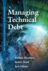 Managing Technical Debt : Reducing Friction in Software Development - Book