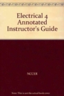 Electrical 4 Annotated Instructor's Guide - Book