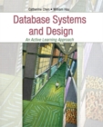 Database Systems and Design : An Active Learning Approach - Book