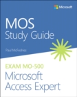 MOS Study Guide for Microsoft Access Expert Exam MO-500 - Book