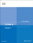 Switching, Routing, and Wireless Essentials Course Booklet (CCNAv7) - Book