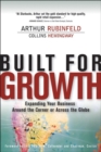 Built for Growth : Expanding Your Business Around the Corner or Across the Globe - Book