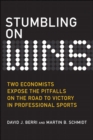 Stumbling on Wins (Bonus Content Edition) - eBook