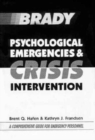 Psychological Emergencies and Crisis Intervention - Book