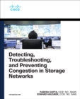 Detecting, Troubleshooting, and Preventing Congestion in Storage Networks - eBook