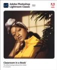 Adobe Photoshop Lightroom Classic Classroom in a Book (2023 release) - Book