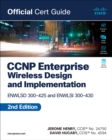 CCNP Enterprise Wireless Design ENWLSD 300-425 and Implementation ENWLSI 300-430 Official Cert Guide - eBook