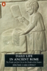 Daily Life in Ancient Rome : The People and the City at the Height of the Empire - Book