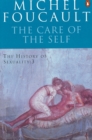 The History of Sexuality: 3 : The Care of the Self - Book
