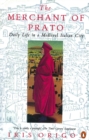 The Merchant of Prato : Francesco di Marco Datini: Daily Life in a Medieval Italian City - Book